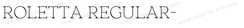 Roletta Regular字体转换